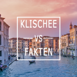 Klischees-vs-Fakten-Venedig