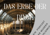 “Das Erbe der Dinge” – ein Podcast über Museen und Kolonialismus Auf dem Cover ist der Titel "Das Erbe de Dinge" ist zu sehen. Im Hintergrund ist ein Auschnitt eines Museums zu sehen.
